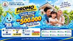 Perumda Tirta Mulia Pemalang Gelar Promo Pasang Baru, Cukup Rp500 Ribu Air Bersih Langsung Mengalir